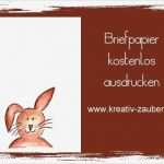 Vorlagen Briefpapier Kostenlos Ausdrucken Wunderbar Hasenbriefpapier ⋆ Kreativ Zauber