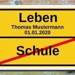 Abi Artikel Vorlage Angenehm ortsschild Schule Leben Bild Geschenkidee Schulabschluss