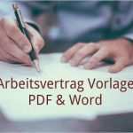 Arbeitsvertrag Vollzeit Unbefristet Vorlage Inspiration Arbeitsvertrag Vorlage Download