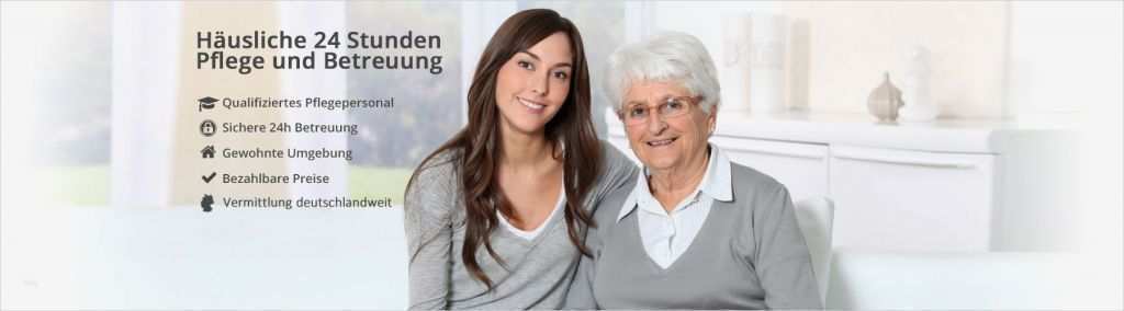Arbeitszeugnis Vorlage 24 Stunden Pflege Genial 24 Stunden Pflege Herzlich Bezahlbar Kompetent