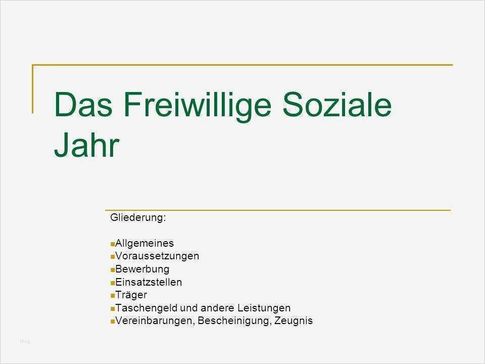 Bewerbung Für Ein Fsj Vorlage Erstaunlich Das Freiwillige soziale Jahr Ppt Video Online Herunterladen