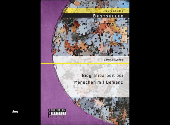Biografiearbeit Mit Alten Menschen Vorlagen Gut Biografiearbeit Bei Menschen Mit Demenz