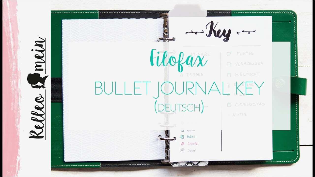 Bullet Journal Vorlagen Deutsch Fabelhaft Filofax Bullet Journal Key Deutsch