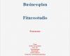 Businessplan Fitnessstudio Vorlage Gut Businessplan Fitnessstudio