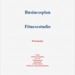 Businessplan Fitnessstudio Vorlage Gut Businessplan Fitnessstudio
