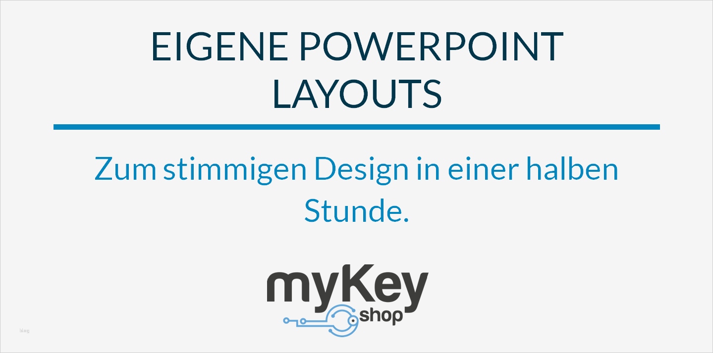 Eigene Powerpoint Vorlage Erstellen Inspiration In Powerpoint Eigene Layouts Erstellen – In 1 2 Stunde Zum