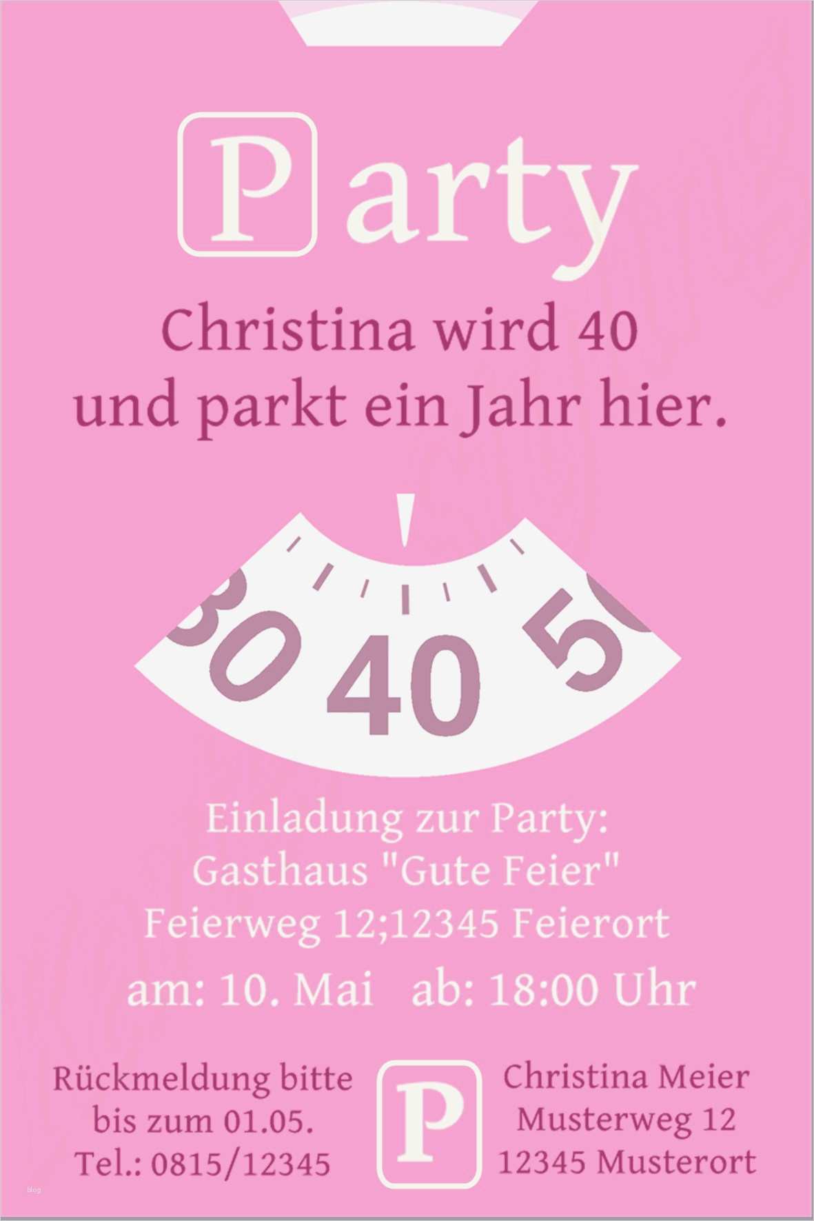 Einladung Parkscheibe Vorlage Schön 40 Einladung Geburtstag Vorladung Motto Danksagung