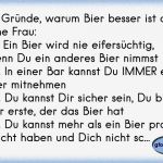 Erste Mail An Eine Frau Vorlage Luxus 10 Gründe Warum Bier Besser ist Als Eine Frau 01 Ein