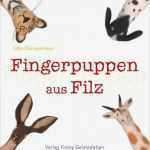 Fingerpuppen Vorlagen Filz Wunderbar Fingerpuppen Aus Filz Von Silke Dümpelmann Buch Buecher