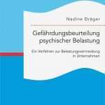 Gefährdungsbeurteilung Psychische Belastung Vorlage Schönste Gefährdungsbeurteilung Psychischer Belastung Ein