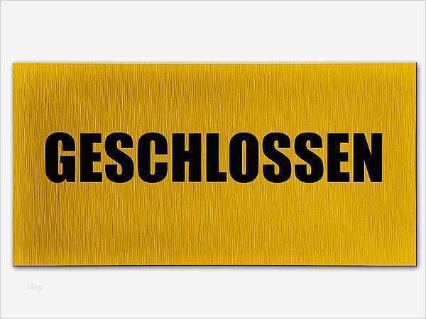 Geschlossen Schild Vorlage Wunderbar Geschlossen Schild Türschild Aus Aluminium Für