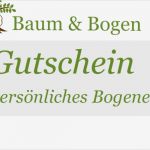 Gutschein Bogenschießen Vorlage Elegant Geschenkgutscheine Bei Baum &amp; Bogen so Funktioniert’s