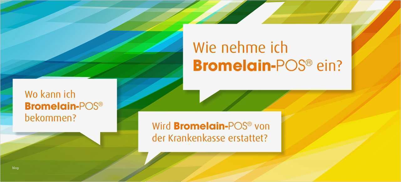 Kostenübernahme formular Vorlage Inspiration Fragen Zu Bromelain Pos Bromelain Pos
