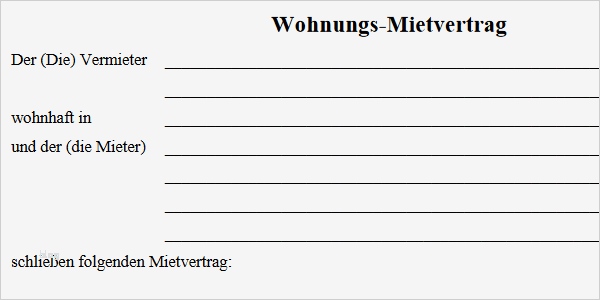Mietvertrag Vorlage Zum Ausfüllen Cool 3 Kostenlose Mietvertrag Vorlagen Als Pdf Download