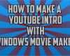 Movie Maker Intro Vorlagen Luxus How to Make A Youtube Intro with Windows Movie Maker