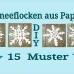 Schneekristalle Vorlagen Schneiden Einzigartig Schneeflocken Aus Papier Schneiden