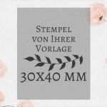 Stempel Nach Vorlage Erstaunlich Holzstempel Von Eigener Vorlage 30x40mm