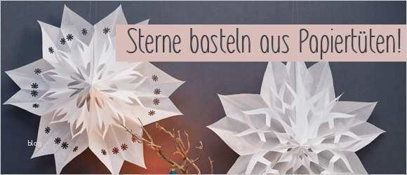Sterne Aus butterbrottüten Vorlagen Süß Sterne Aus butterbrottüten Basteln Christophorus Verlag