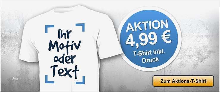 T Shirt Motive Vorlagen Bewundernswert T Shirt Selbst Gestalten Testaktion Für Nur 4 99 Eur