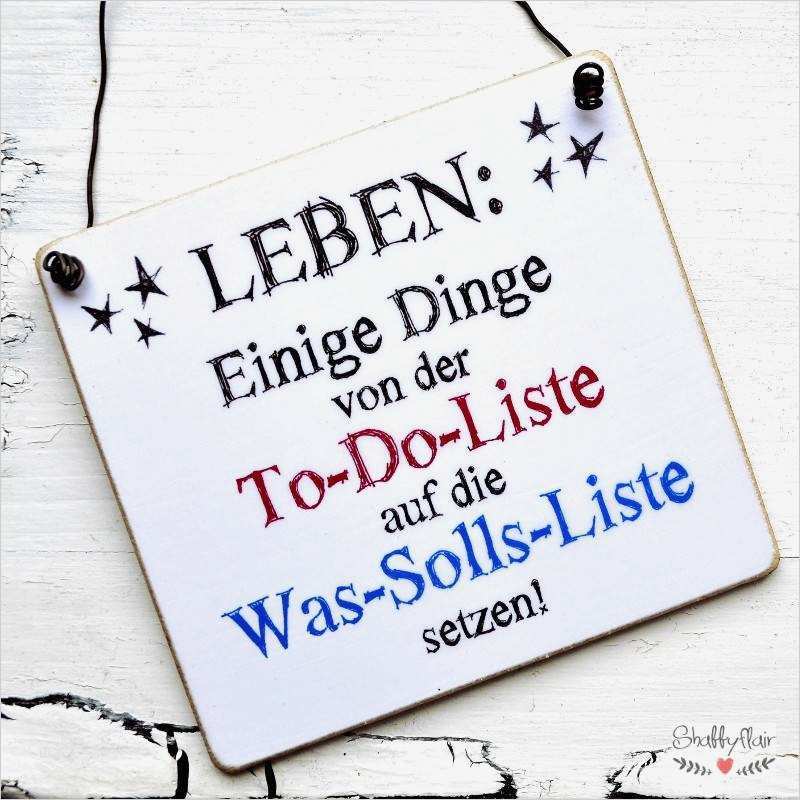 To Do Liste Leben Vorlage Süß Dekoschild Leben Von Der to Do Liste Auf Was solls Liste