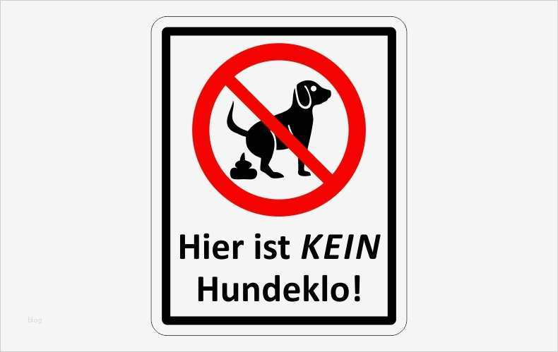 Vorlage Kein Hundeklo Neu Schild "hier ist Kein Hundeklo" Aluverbund Warnschild