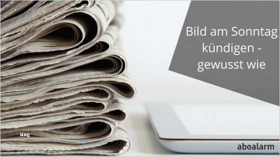 Vorlage Kündigung Zeitungsabo Schön Zeitungsabo Kündigen Geprüfte Vorlage Direkter Versand