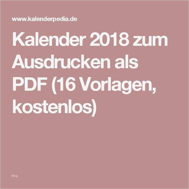 Vorlage Taschenkalender 2018 Elegant Die Besten 25 Kalender 2018 Ideen Auf Pinterest