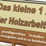 Vorlagen Für Holzarbeiten Kostenlos Neu Ratgeber Holz Neu Gratis Ebook "das Kleine 1x1 Der