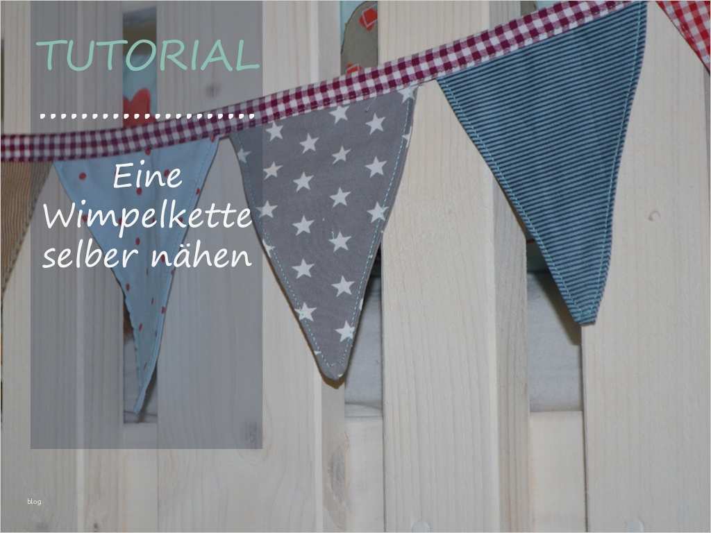 Wimpelkette Vorlage Papier Genial Wimpelkette Selber Nähen Schlagworte