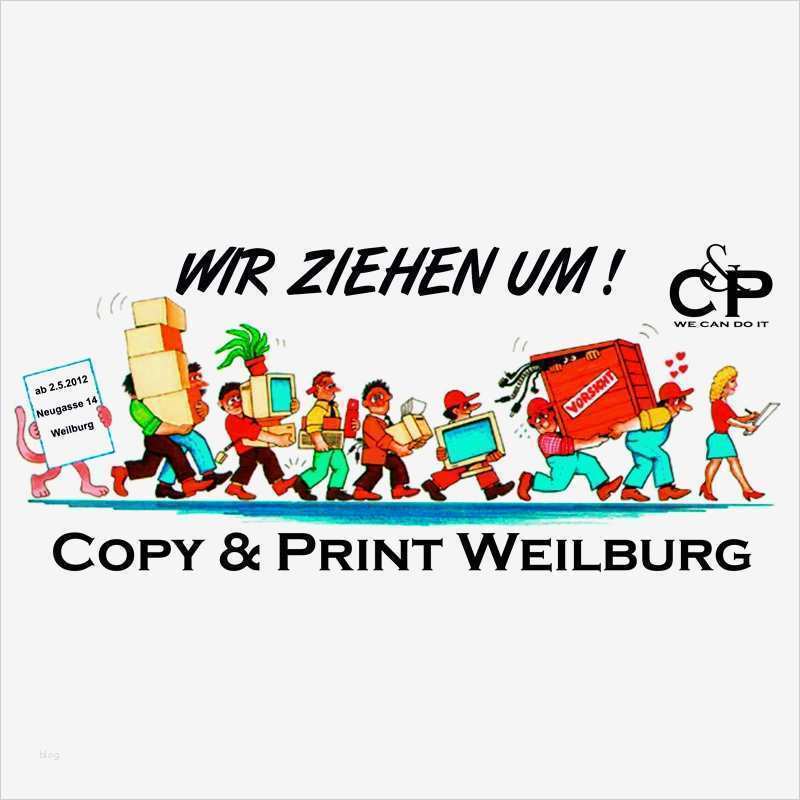 Wir Sind Umgezogen Vorlage Cool Copy & Print Weilburg Zieht Um