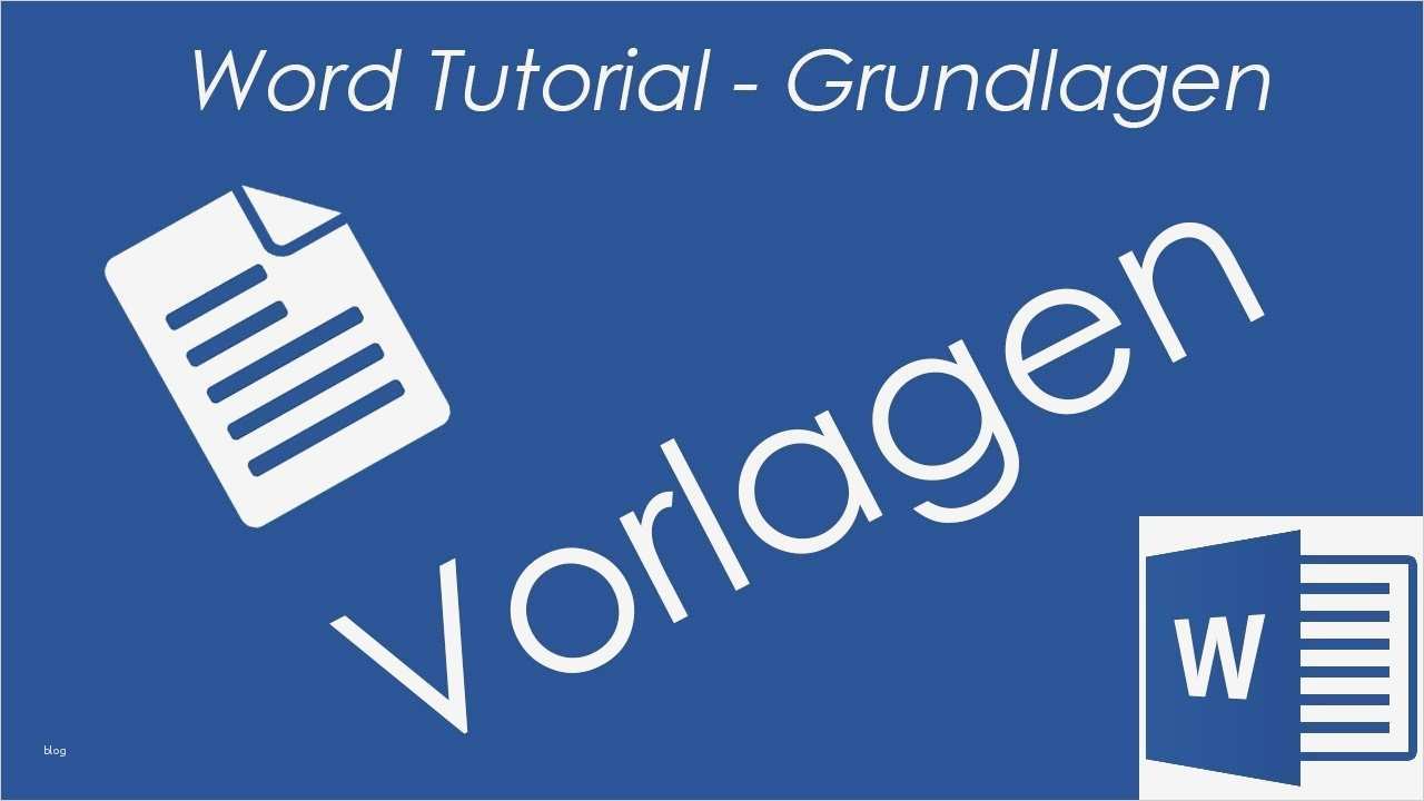 Word Vorlage Erstellen 2016 Beste Tutorial Word 2016 Vorlagen Erstellen Benutzten